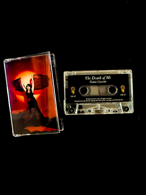PRE-ORDER The Death of Me - Tania Cassettes